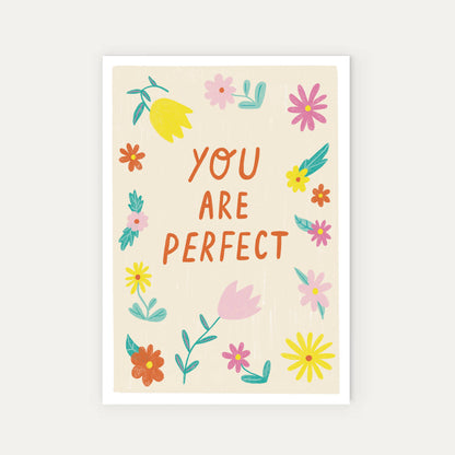 You Are Perfect Card - Cute All Occasions