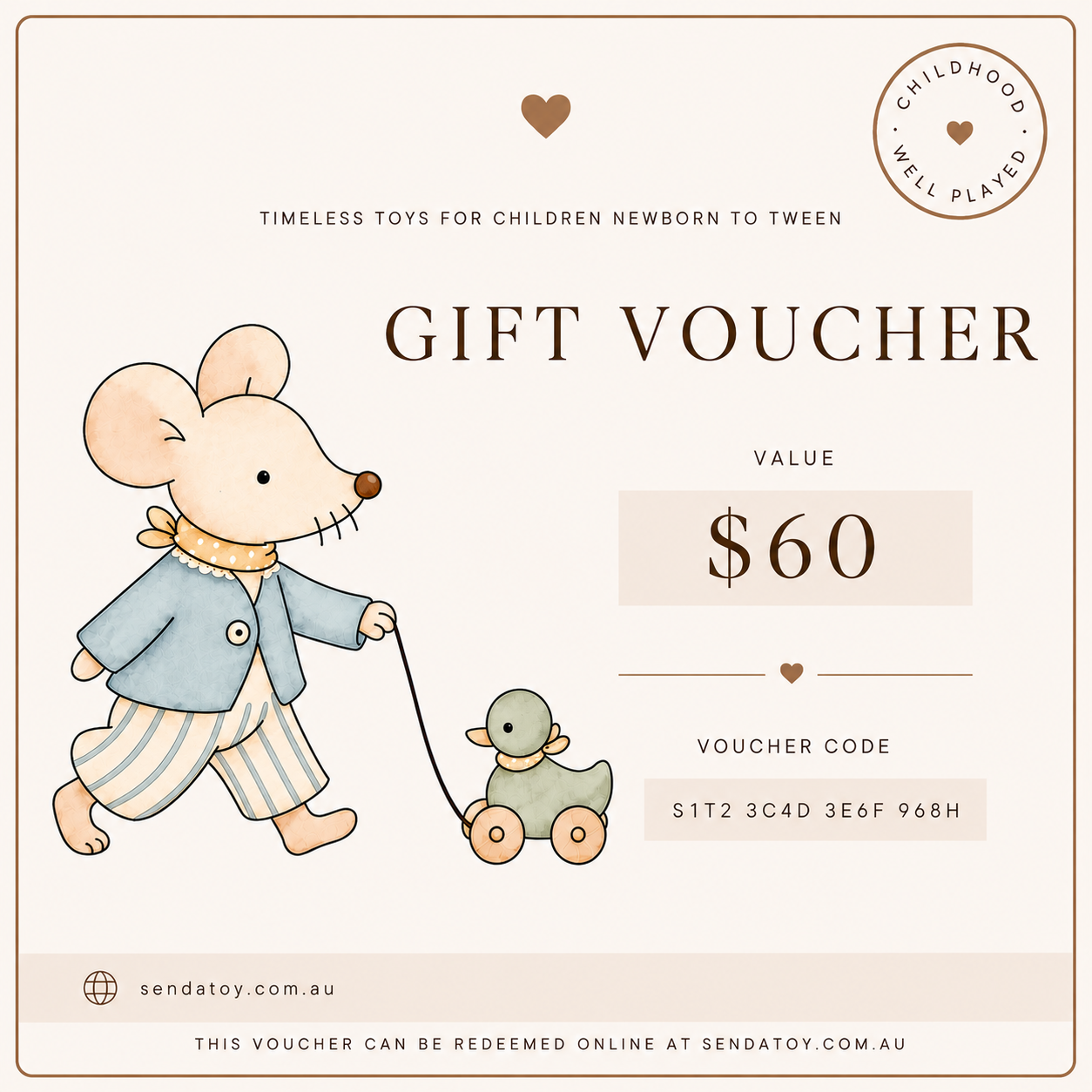 A children's gift voucher design with a cream background, brown text, and a cute mouse illustration pushing a small toy cart. The voucher reads 'GIFT VOUCHER', 'VALUE $60', and includes a redemption URL at sendatoy.
