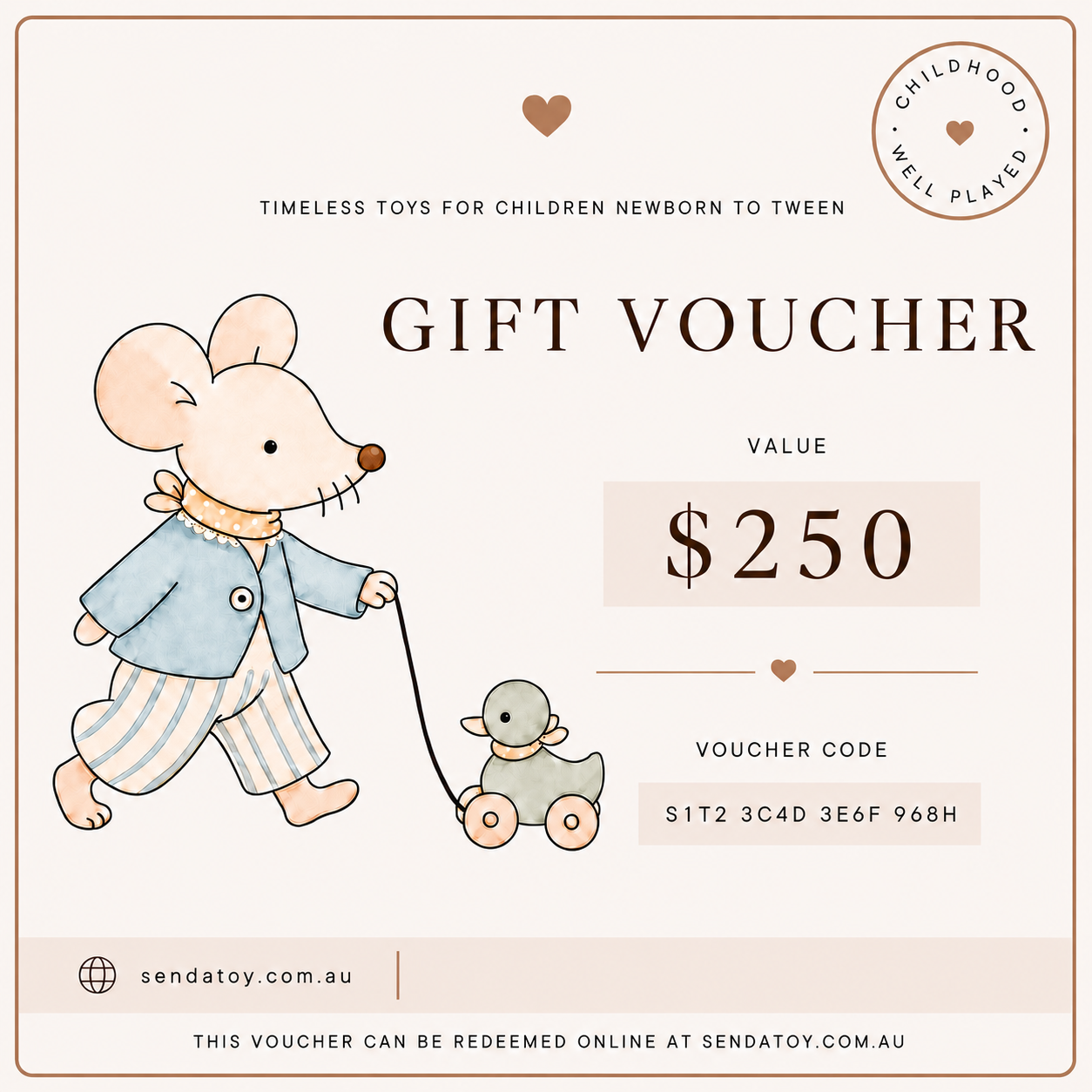 A gift voucher design for a children's toy, featuring an illustrated mouse in a blue outfit pulling a small gray toy cart. The text reads 'GIFT VOUCHER', 'VALUE $250', 'VOUCHER CODE S1T2 3C4D 3E6F 968H', and 'SENDATOY.