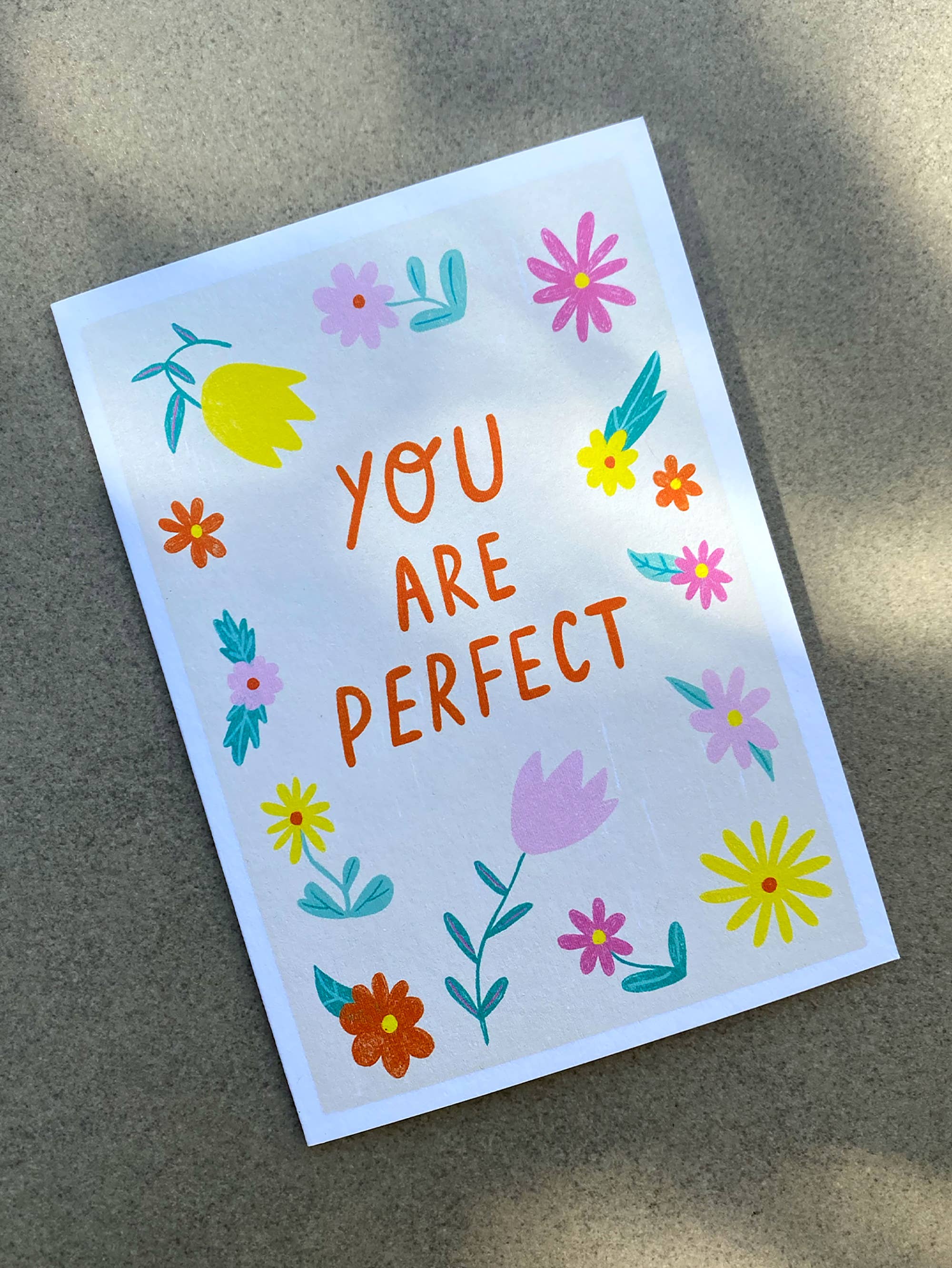 You Are Perfect Card - Cute All Occasions