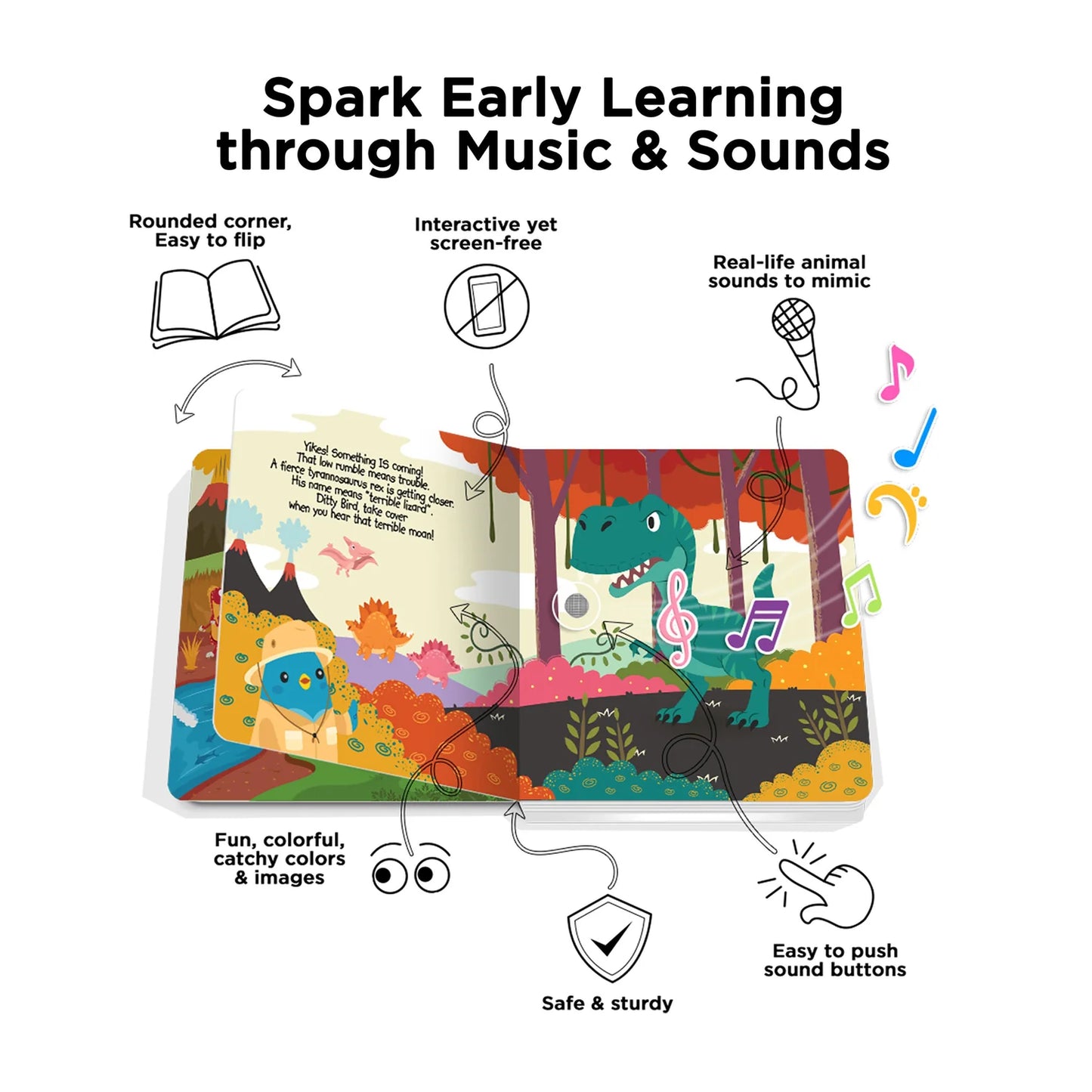 Children's book with dinosaur illustrations and text about early learning through music and sounds.
