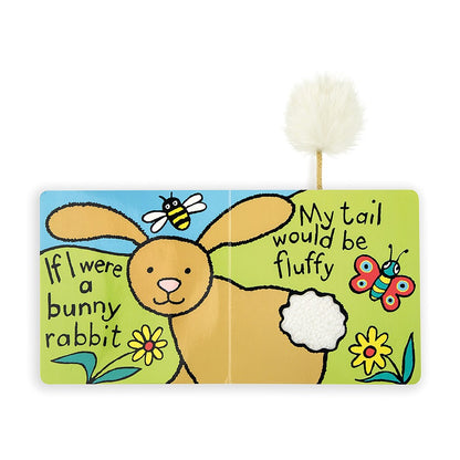If I Were A Bunny - Touch and Feel  tactile children's hardback book by Jellycat