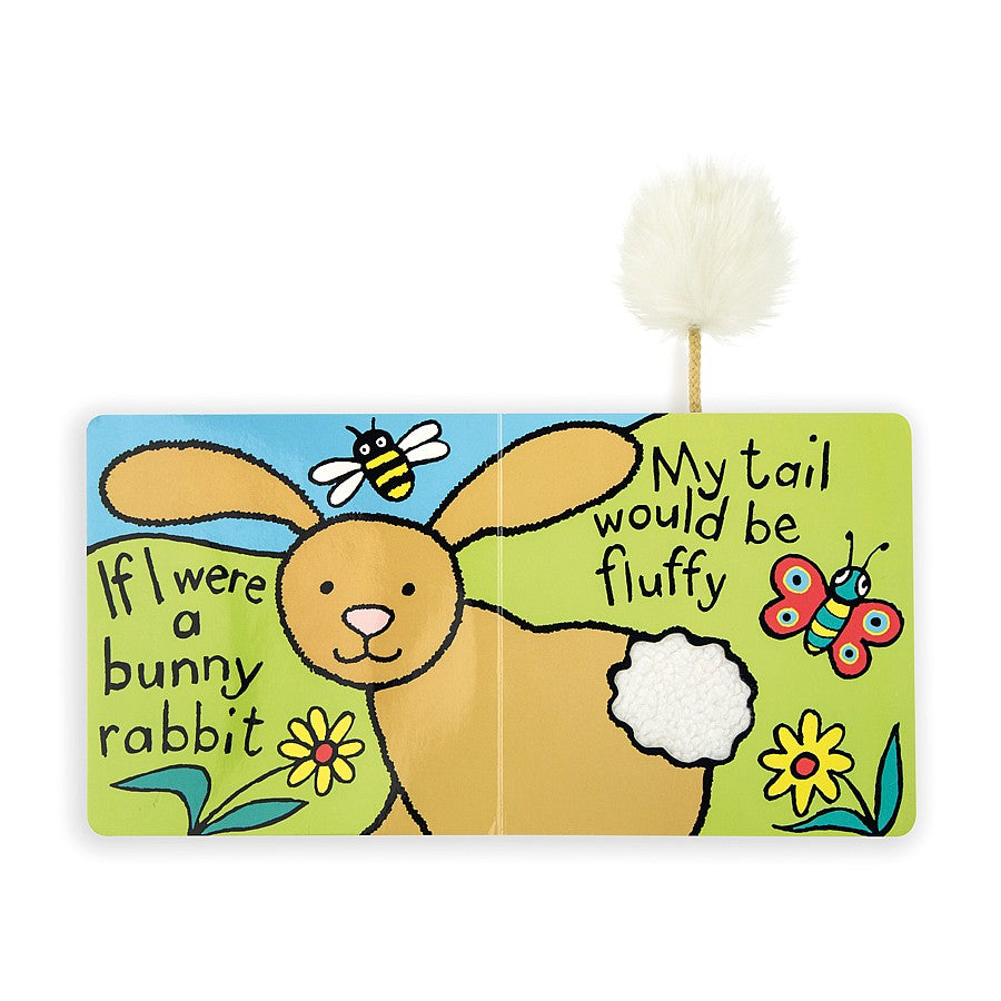 If I Were A Bunny - Touch and Feel  tactile children's hardback book by Jellycat